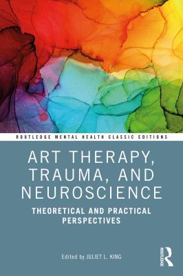 Art Therapy Trauma and Neuroscience