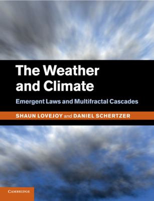 The Weather and Climate : Emergent Laws and Multifractal Cascades