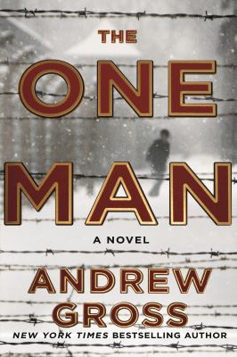 The One Man : The Riveting and Intense Bestselling WWII Thriller