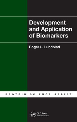 Development and Application of Biomarkers