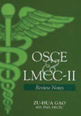 OSCE and LMCC-II : Review Notes