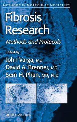 Fibrosis Research : Methods and Protocols