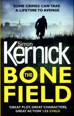 The Bone Field : The Heart-Stopping New Thriller