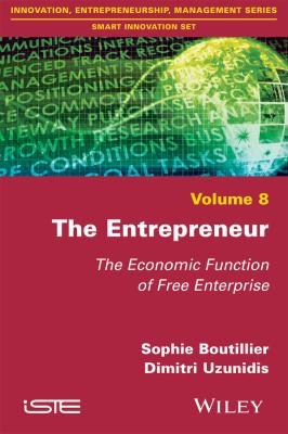 The Entrepreneur : The Economic Function of Free Enterprise
