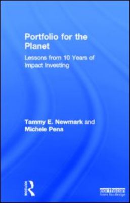 Portfolio for the Planet : Lessons from 10 Years of Impact Investing