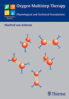 Oxygen Multistep Therapy : Physiological and Technical Foundations