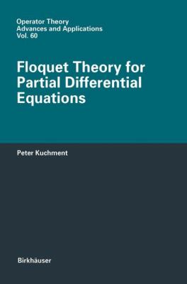 Floquet Theory for Partial Differential Equations : Operator Theory