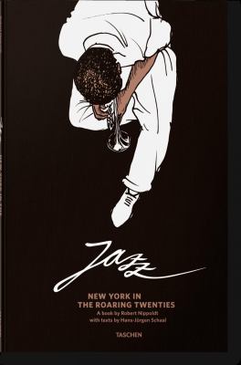 Jazz : New York in the Roaring Twenties