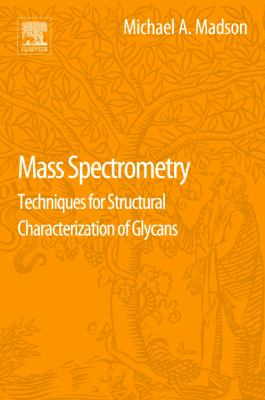 Mass Spectrometry : Techniques for Structural Characterization of Glycans