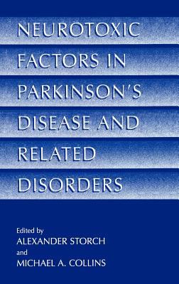 Neurotoxic Factors in Parkinson's Disease and Related Disorders