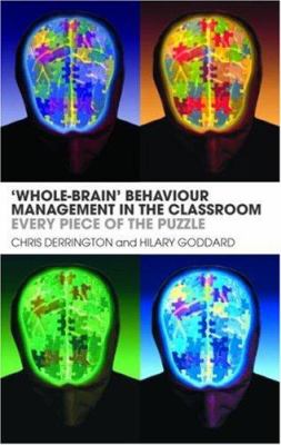 'Whole-Brain' Behaviour Management in the Classroom : Every Piece of the Puzzle