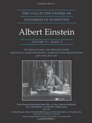 The Collected Papers of Albert Einstein, Volume 15 : The Berlin Years: Writings and Correspondence, June 1925-May 1927 - Documentary Edition