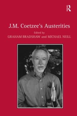 J. M. Coetzee's Austerities