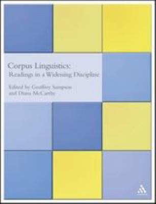 Corpus Linguistics : Readings in a Widening Discipline
