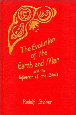 The Evolution of the Earth and Man and the Influence of the Stars