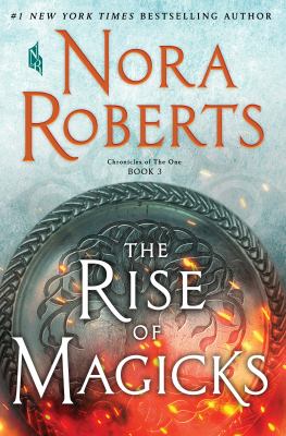 The Rise of Magicks : Chronicles of the One, Book 3