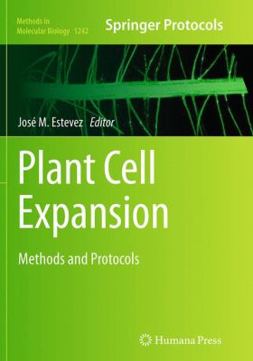 Plant Cell Expansion : Methods and Protocols
