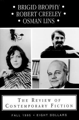 Brigid Brophy; Robert Creely; Osman Lins