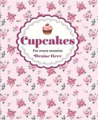 Cupcakes : For Every Occasion