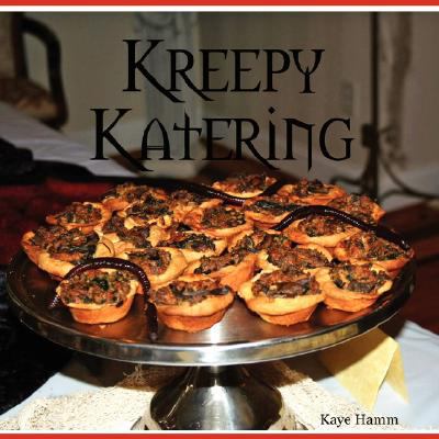 Kreepy Katering : Halloween Cookbook