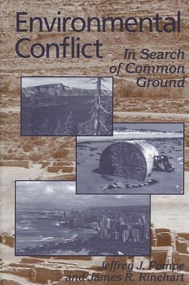 Environmental Conflict : In Search of Common Ground