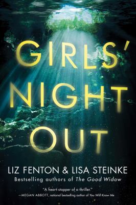 Girls' Night Out : A Novel