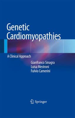 Genetic Cardiomyopathies : A Clinical Approach