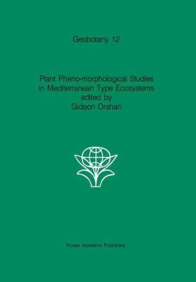 Plant Pheno. Morphological Studies in Mediterranean Type Ecosystems