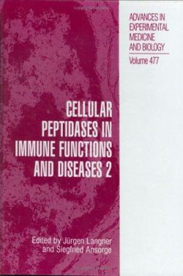 Cellular Peptidases in Immune Functions and Diseases