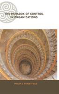 The Paradox of Control in Organizations