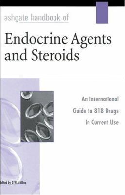 Ashgate Handbook of Endocrine Agents and Steroids