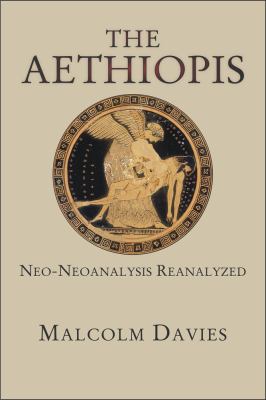 The Aethiopis : Neo-Neoanalysis Reanalyzed