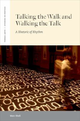 Talking the Walk and Walking the Talk : A Rhetoric of Rhythm