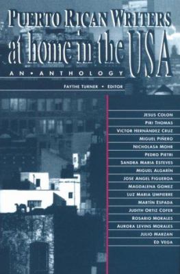 Puerto Rican Writers at Home in the U.S.A. : An Anthology
