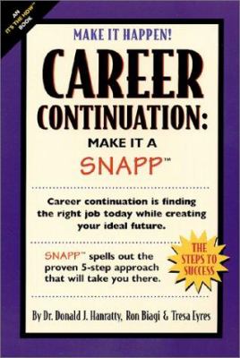 Career Continuation : Make it a SNAPP