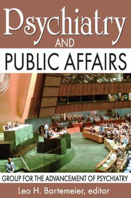 Psychiatry and Public Affairs : Group for the Advancement of Psychiatry