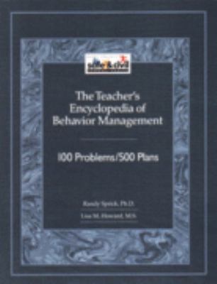 The Teacher's Encyclopedia of Behavior Management : 100 Problems/500 Plans