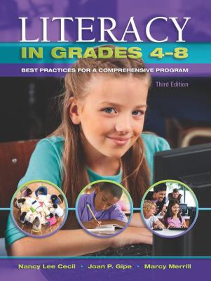 Literacy in Grades 4-8 : Best Practices for a Comprehensive Program
