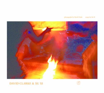 Interruptions : With Photographs by David Clarke and Essays by Xu Xi