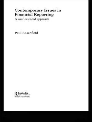 Contemporary Issues in Financial Reporting : A User-Oriented Approach
