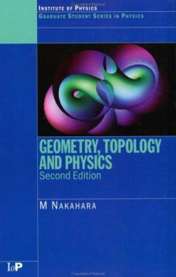 Geometry, Topology and Physics