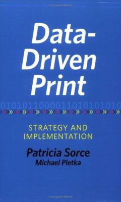 Data-Driven Print : Strategy and Implementation