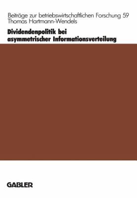 Dividendenpolitik Bei Asymmetrischer Informationsverteilung