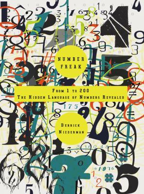Number Freak : From 1 to 200 - The Hidden Language of Numbers Revealed