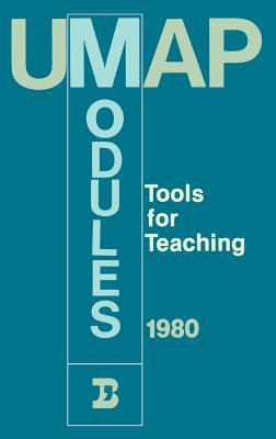 UMAP Modules 1980 : Tools for Teaching