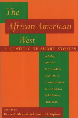 The African American West : A Century of Short Stories