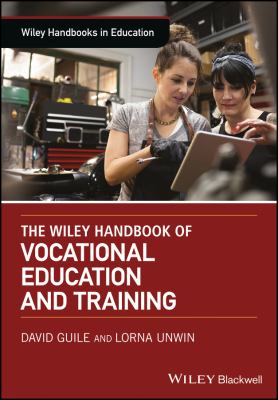 The Wiley Handbook of Vocational Education and Training