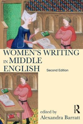 Women's Writing in Middle English : An Annotated Anthology