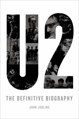U2: the Definitive Biography