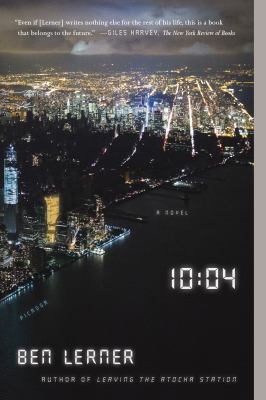 10:04: a Novel